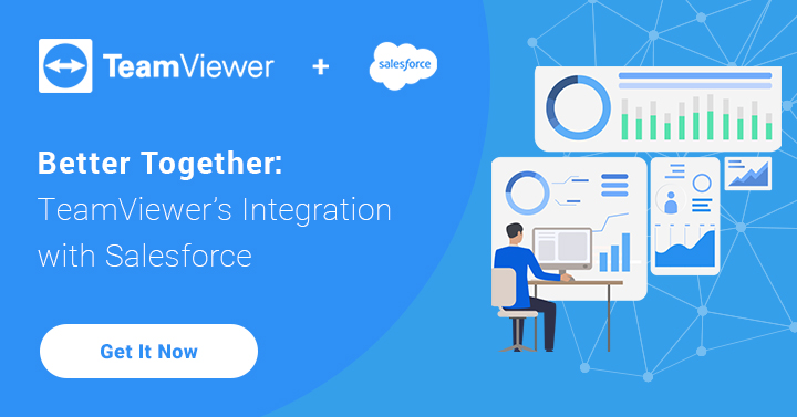 Better Together: TeamViewer's Integration with Salesforce